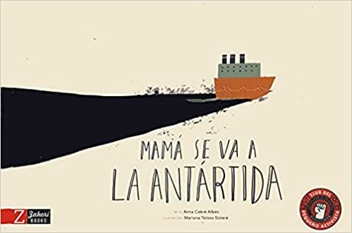Mamá se va a la antártida.