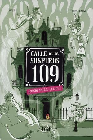 Calle de los suspiros 109. ¿Dónde estás, Elliot?