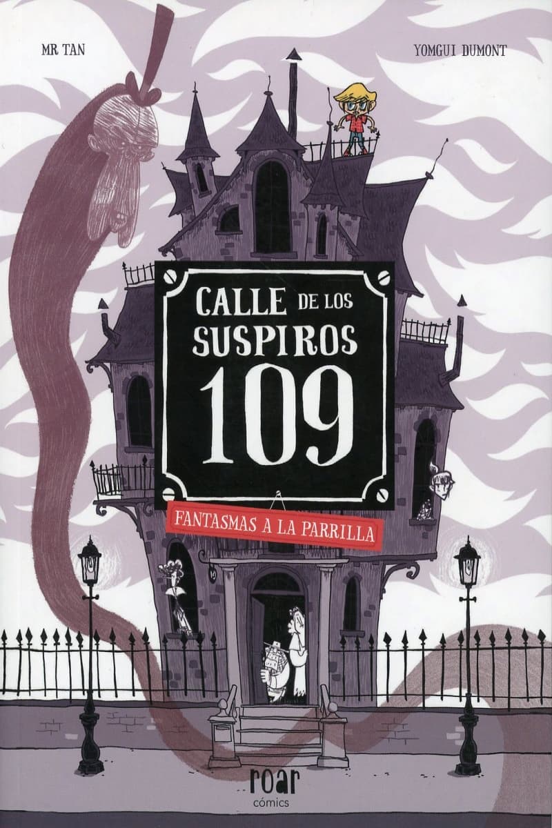 Calle de los suspiros 109. Fantasmas a la parrilla.